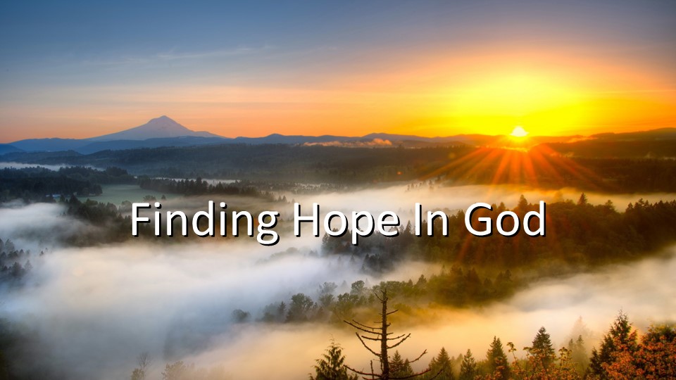 Finding Hope in God